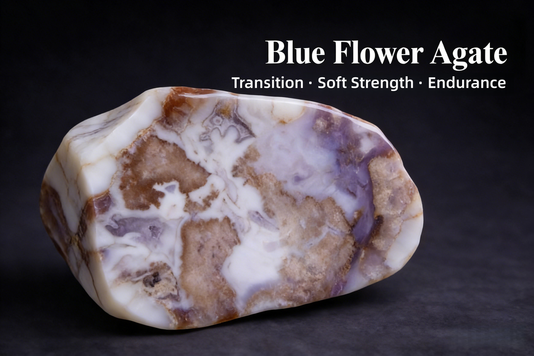 Blue Flower Agate | Stone of Gentle Transition and Quiet Endurance
