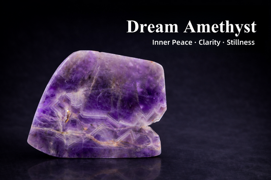 Dream Amethyst | Stone of Clarity and Inner Stillness